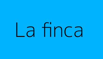 La finca